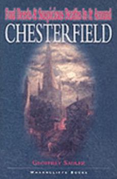 Paperback Foul Deeds and Suspicious Deaths in Chesterfield Book