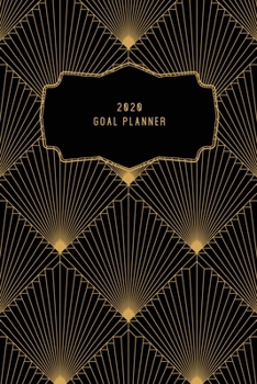 Paperback 2020 Goal Planner: 2020 Dated Goal Planner Focus Weekly Monthly Book
