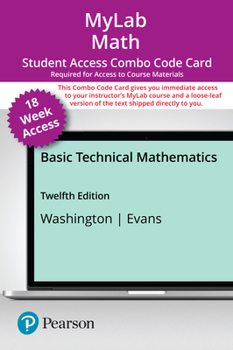 MyLab Math with Pearson eText -- 18-week Combo Access Card -- for Basic Technical Mathematics