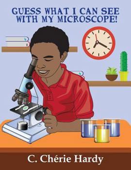 Paperback Guess What I Can See With My Microscope! Book