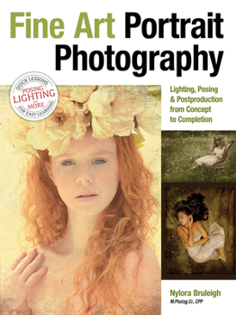 Paperback Fine Art Portrait Photography: Lighting, Posing & Postproduction from Concept to Completion Book