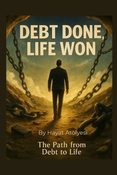 Paperback Debt Done, Life Won: The Path from Debt to Life Book