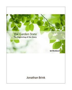 Paperback The Garden State: The Beginning Of The Story Book