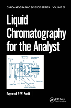 Hardcover Liquid Chromatography for the Analyst Book