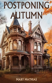 Hardcover Postponing Autumn Book