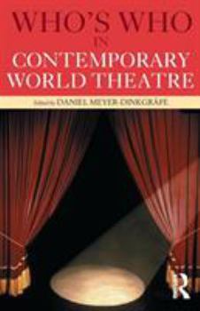 Paperback Who's Who in Contemporary World Theatre Book