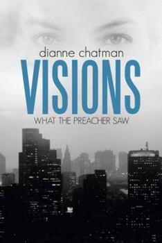 Hardcover Visions: What the Preacher Saw Book