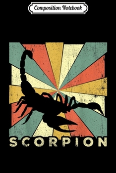 Composition Notebook: Vintage Scorpion Lover Retro Style Animal  Journal/Notebook Blank Lined Ruled 6x9 100 Pages