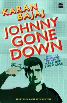 Paperback Johnny Gone Down Book