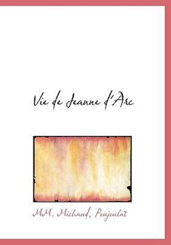 Vie de Jeanne D'Arc