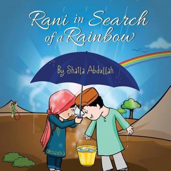 Paperback Rani in Search of a Rainbow: A Natural Disaster Survival Tale Book