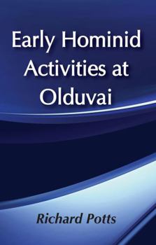 Paperback Early Hominid Activities at Olduvai: Foundations of Human Behaviour Book