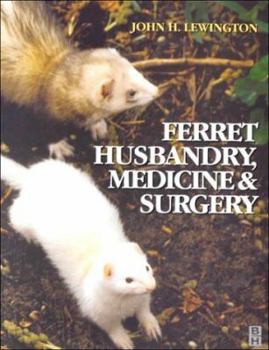 Paperback Ferret Husbandry, Medicine and Surgery Book
