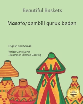 Paperback Beautiful Baskets: Ethiopia's Everyday Art in English and Somali Book
