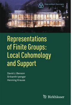 Paperback Representations of Finite Groups: Local Cohomology and Support Book