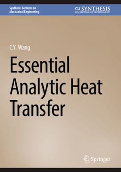 Hardcover Essential Analytic Heat Transfer Book