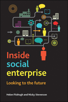 Paperback Inside Social Enterprise: Looking to the Future Book