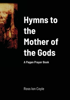 Paperback Hymns to the Mother of the Gods Book