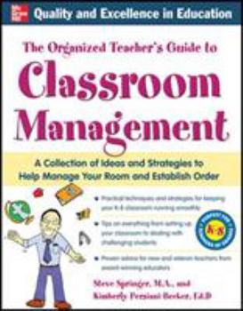 Paperback The Organized Teacher's Guide to Classroom Management [With CDROM] Book