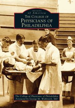 Paperback The College of Physicians of Philadelphia Book