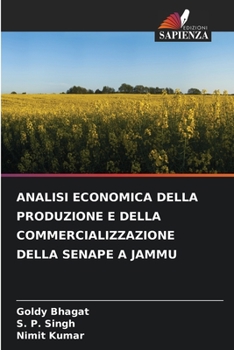 Paperback Analisi Economica Della Produzione E Della Commercializzazione Della Senape a Jammu [Italian] Book