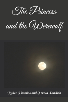 Paperback The Princess and the Werewolf Book