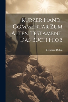 Paperback Kurzer Hand-Commentar zum Alten Testament, Das Buch Hiob [German] Book