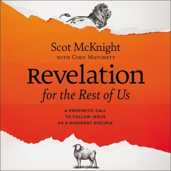 Audio CD Revelation for the Rest of Us: A Prophetic Call to Follow Jesus as a Dissident Disciple Book