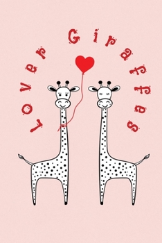 Paperback Lover Giraffes: Valentine's Day Gift - ToDo Notebook in a cute Design - 6" x 9" (15.24 x 22.86 cm) Book