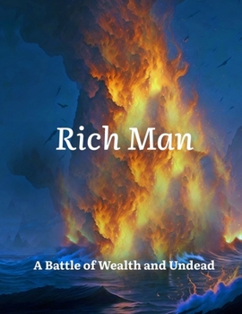 Paperback Rich Man: A Battle of Wealth and Undead Book