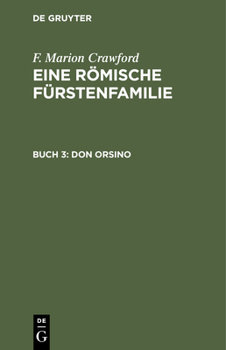 Hardcover Don Orsino: Eine Geschichte in Zwei Bänden [German] Book