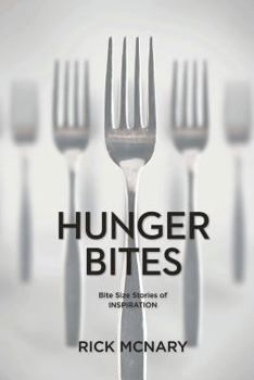 Paperback Hunger Bites: Bite Size Stories of Inspiration Book