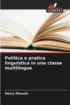 Paperback Politica e pratica linguistica in una classe multilingue [Italian] Book