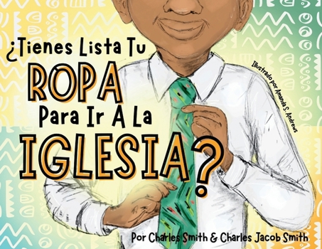 ¿Tienes Lista Tu Ropa Para Ir A La Iglesia? (Spanish Edition)