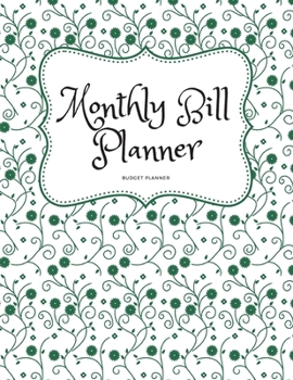 MONTHLY BILL PLANNER Budget Planner: Organizer Daily budgeting & Calendar Expense Tracker Bill Journal Notebook |Monthly Bills book to planning| ... why, accounting ledger book, college planner