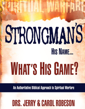 Paperback Strongman's His Name...: What's His Game? Book