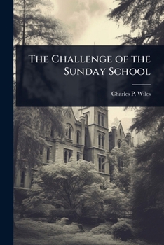 The Challenge of the Sunday School
