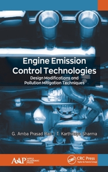 Hardcover Engine Emission Control Technologies: Design Modifications and Pollution Mitigation Techniques Book