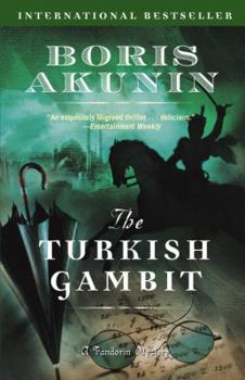 Paperback The Turkish Gambit (Erast Fandorin) Book