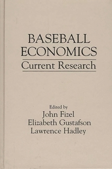 Hardcover Baseball Economics: Current Research Book