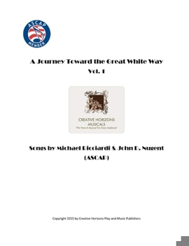 Paperback A Journey Toward the Great White Way Vol. 1 Paperback Book