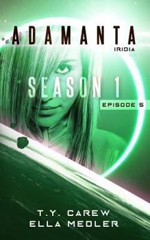 Paperback Iridia: Season 1, Episode 5 Book