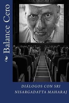 Paperback Balance Cero: Diálogos con Sri Nisargadatta Maharaj [Spanish] Book