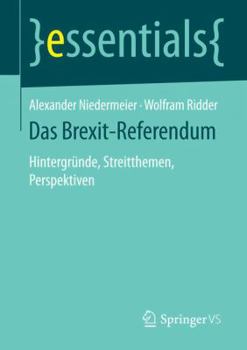Paperback Das Brexit-Referendum: Hintergründe, Streitthemen, Perspektiven [German] Book
