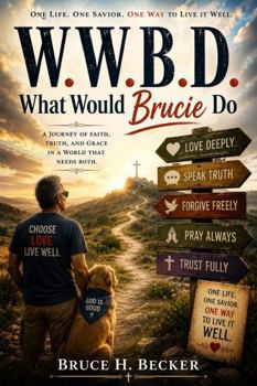 Hardcover WHAT WOULD BRUCIE DO? Book