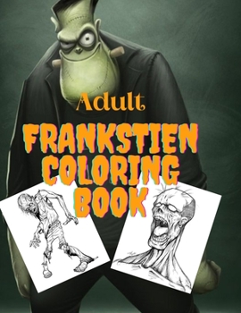 Paperback Adult frankstien coloring book