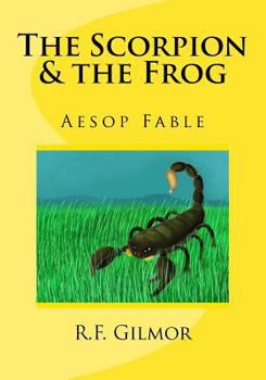 Paperback The Scorpion & the Frog Book