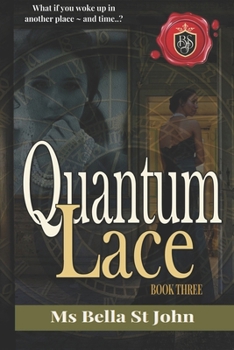 Paperback Quantum Lace Book Three Book