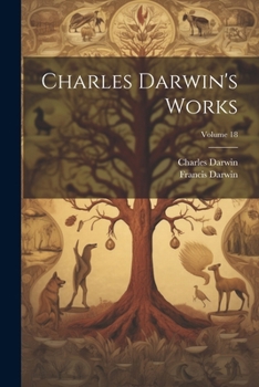 Paperback Charles Darwin's Works; Volume 18 Book