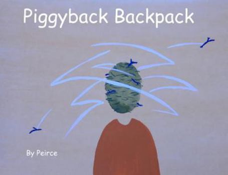 Paperback Piggyback Backpack: I'm not ready for School Book